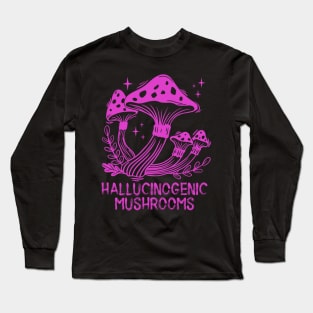 Hallucinogenic mushrooms, Magic Mushrooms, microdose mushrooms, psilocybin mushroom Long Sleeve T-Shirt